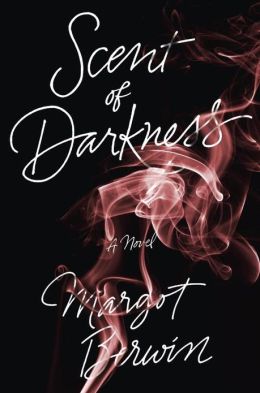 2013-06-10-weekly-book-giveaway-scent-of-darkness-by-margot-berwin