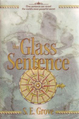 2014-07-28-weekly-book-giveaway-the-glass-sentence-by-s-e-grove