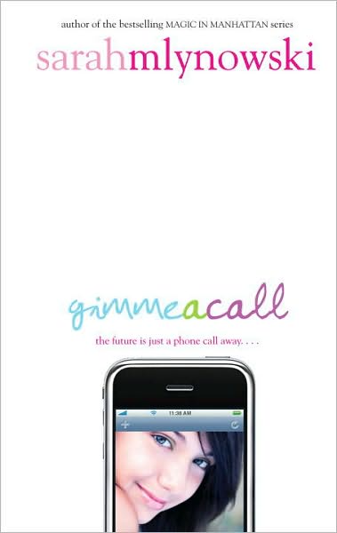 12-29-2010-gimme-a-call-by-sarah-mlynowski