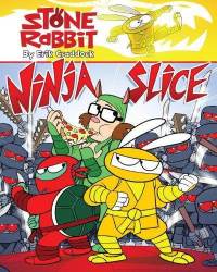 12-4-2010-stone-rabbit-5-ninja-slice-by-eric-craddock