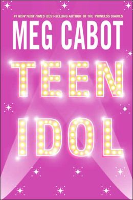 2004-08-17-teen-idol-by-meg-cabot