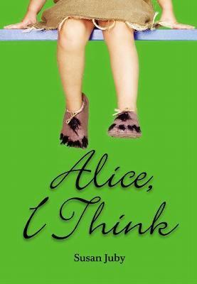 2006-08-13-alice-i-think-by-susan-juby