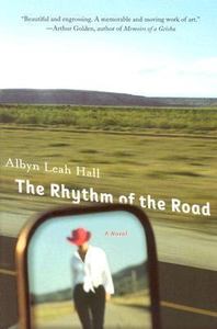 2007-01-20-the-rhythm-of-the-road-by-albyn-leah-hall