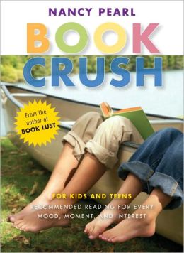 2007-04-26-book-crush-by-nancy-pearl