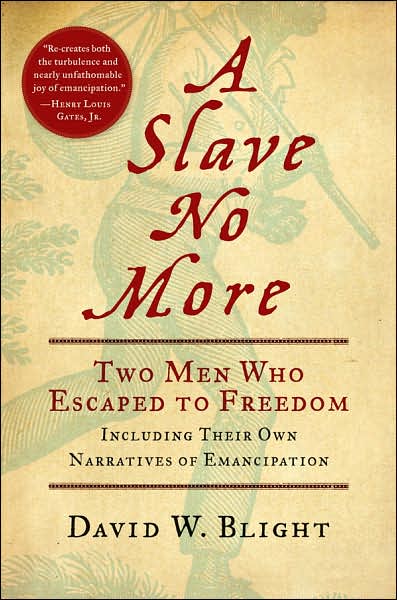 2008-01-09-a-slave-no-more-by-david-w-blight