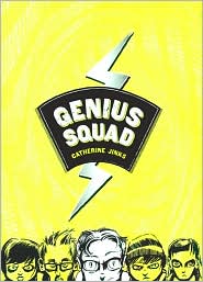2008-06-12-genius-squad-by-catherine-jinks