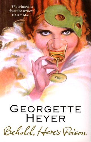 2009-03-28-behold-heres-poison-by-georgette-heyer