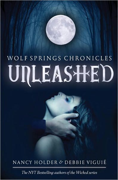 2012-07-17-unleashed-by-nancy-holder-and-debbie-viguie