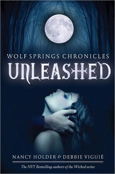 2012-09-04-weekly-book-giveaway-wolf-springs-chronicles-unleashed-by-nancy-holder-and-debbie-viguie
