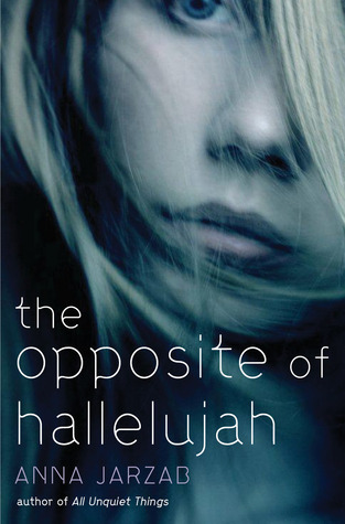 2012-10-08-weekly-book-giveaway-the-opposite-of-hallelujah-by-anna-jarzab