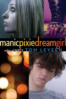 2013-05-13-manicpixiedreamgirl-by-tom-leveen