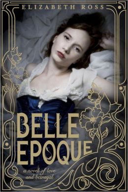 2013-06-24-belle-epoque-by-elizabeth-ross