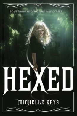 2014-06-02-hexed-by-michelle-krys