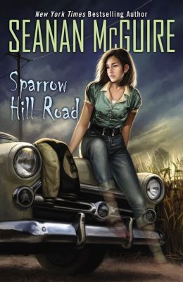 2014-07-14-sparrow-hill-road-by-seanan-mcguire