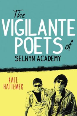 2014-08-18-the-vigilante-poets-of-selwyn-academy-by-kate-hattemer