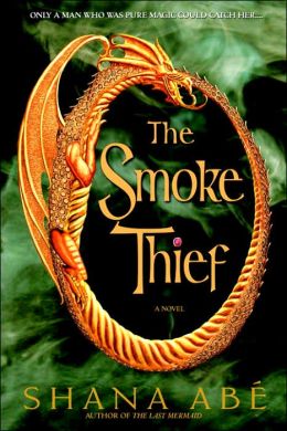 2014-10-06-the-smoke-thief-by-shana-abe