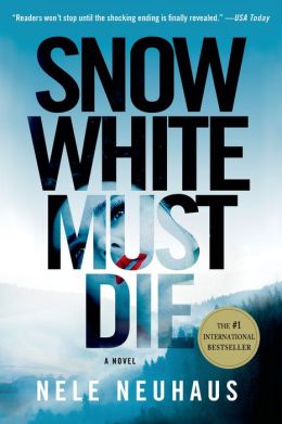 2015-06-08-snow-white-must-die-by-nele-neuhaus