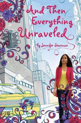 2015-06-22-weekly-book-giveaway-and-then-everything-unraveled-by-jennifer-sturman