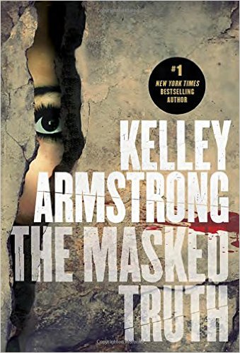 2015-10-19-weekly-book-giveaway-the-masked-truth-by-kelley-armstrong