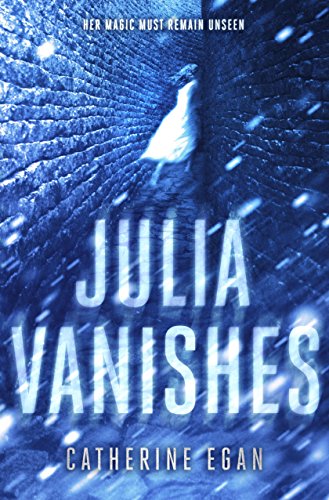 2016-06-06-weekly-book-giveaway-julia-vanishes-by-catherine-egan