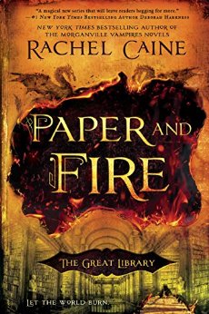 2016-07-25-paper-and-fire-by-rachel-caine