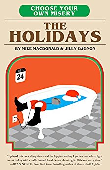 2016-12-12-weekly-book-giveaway-choose-your-own-misery-the-holidays-by-mike-macdonald-and-jilly-gagnon