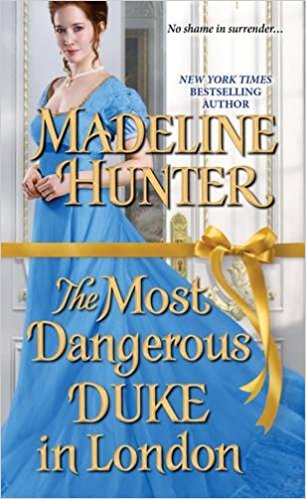 2017-05-30-weekly-book-giveaway-the-most-dangerous-duke-in-london-by-madeline-hunter