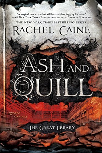 2017-08-28-ash-and-quill-by-rachel-caine