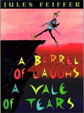 2018-06-25-a-barrel-of-laughs-a-vale-of-tears-by-jules-feiffer