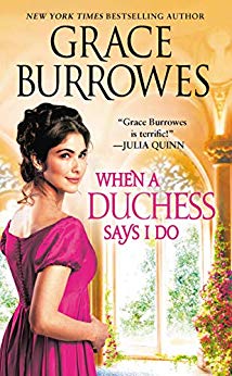 2019-05-06-weekly-book-giveaway-when-a-duchess-says-i-do-by-grace-burrowes