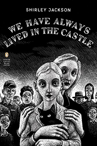 2019-05-28-we-have-always-lived-in-the-castle-by-shirley-jackson