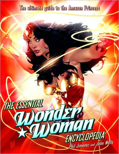 5-13-2010-the-essential-wonder-woman-encyclopedia-by-phil-jimenez-and-john-wells