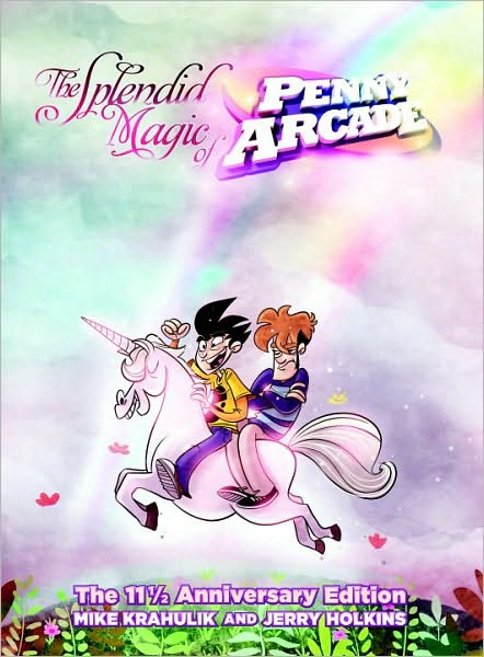 5-13-2010-the-splendid-magic-of-penny-arcade-the-11-anniversary-edition-by-mike-krahulik-and-je